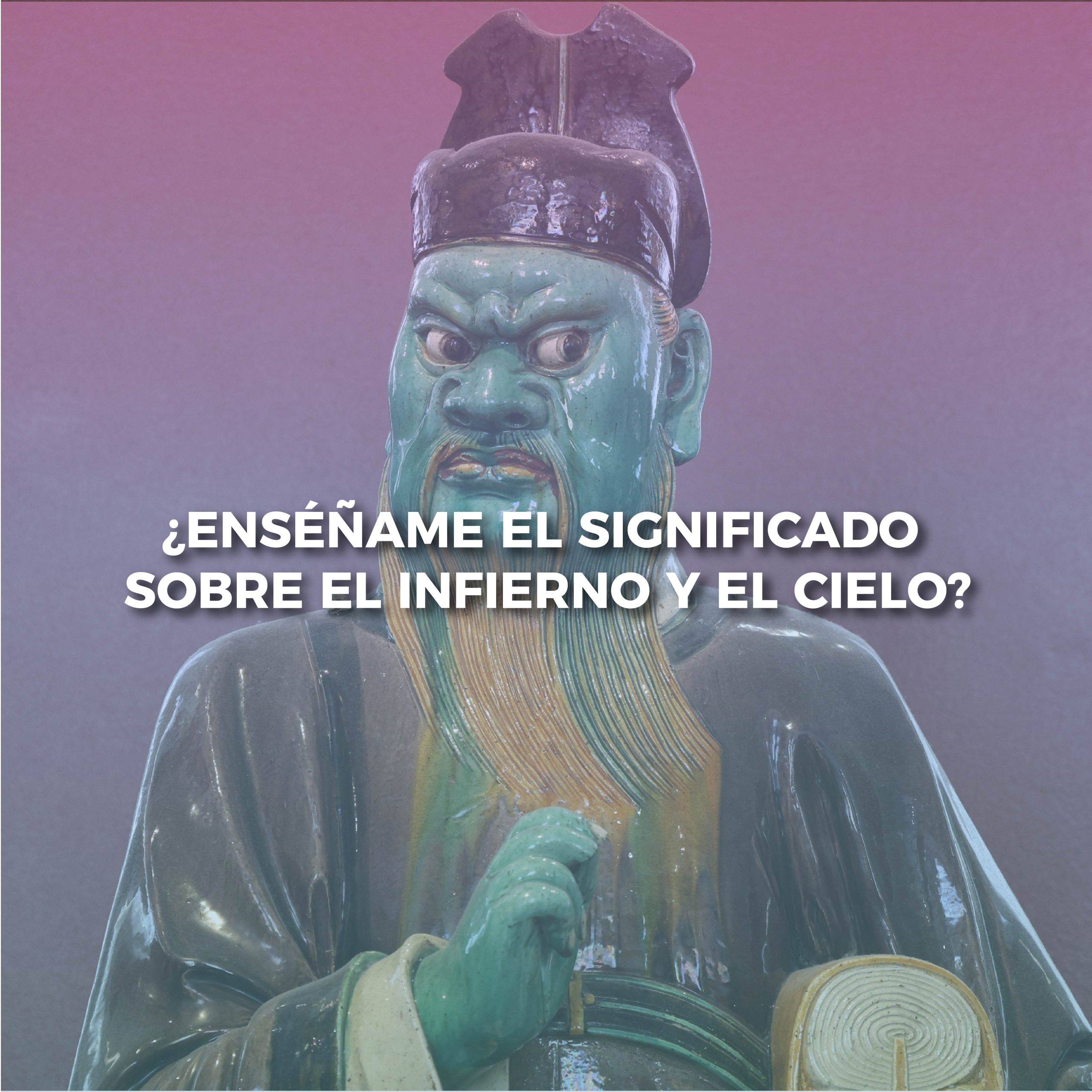 Lee más sobre el artículo ¿ENSÉÑAME EL SIGNIFICADO SOBRE EL INFIERNO Y EL CIELO?