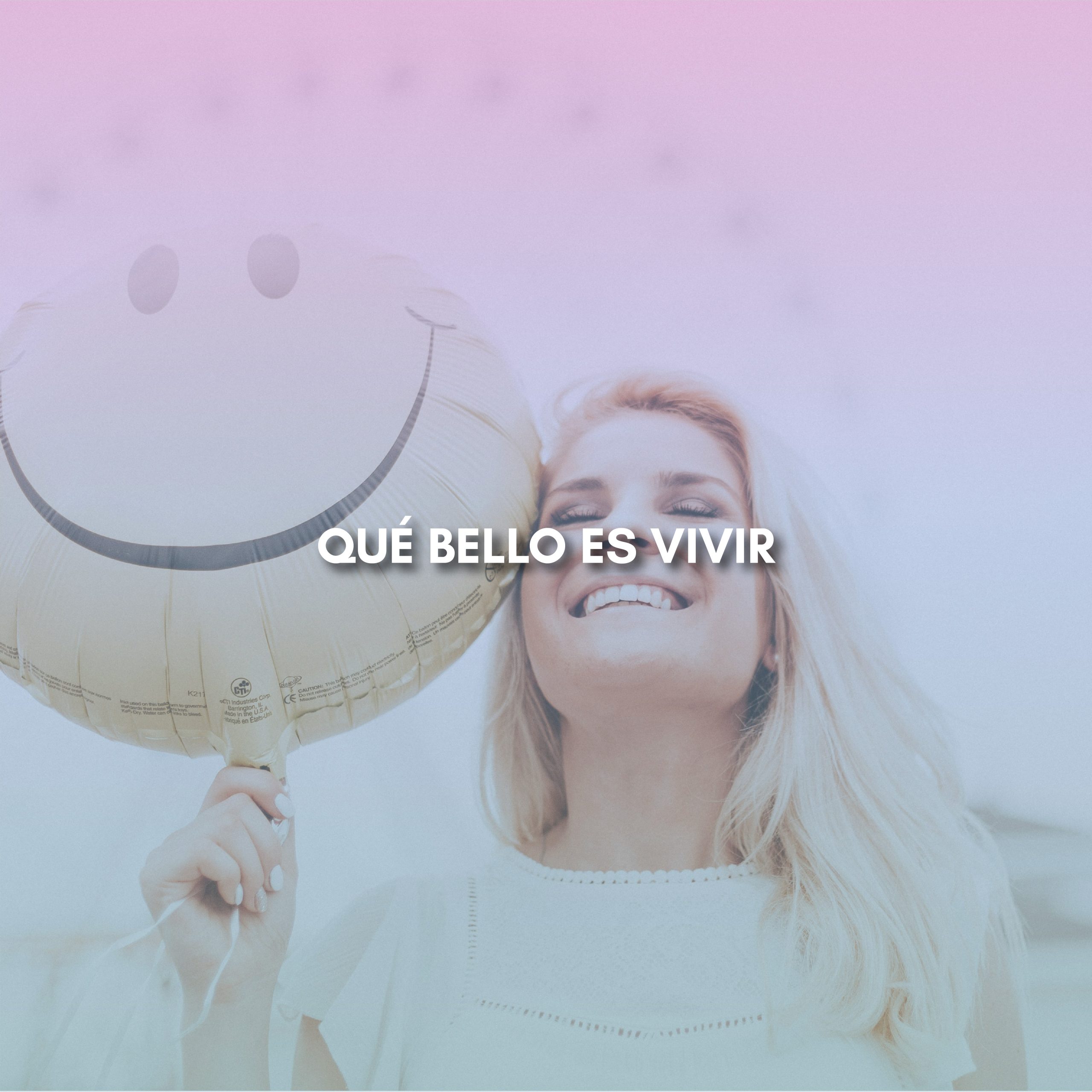 Lee más sobre el artículo QUÉ BELLO ES VIVIR